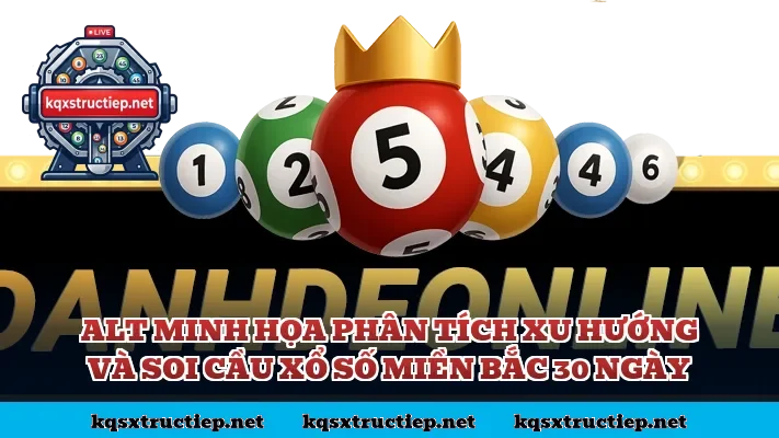 Alt minh họa phân tích xu hướng và soi cầu xổ số miền Bắc 30 ngày