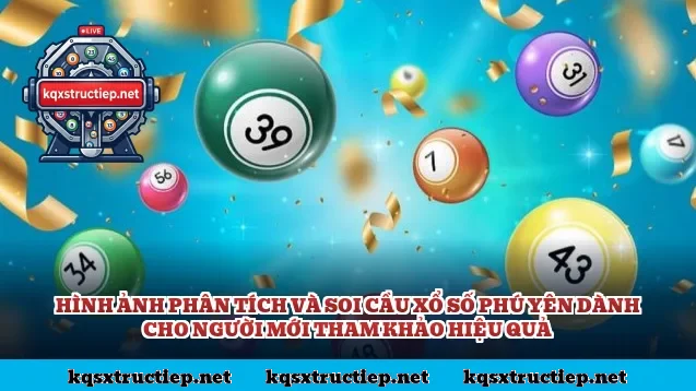Hình ảnh phân tích và soi cầu xổ số Phú Yên dành cho người mới tham khảo hiệu quả