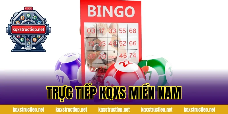 Trực Tiếp KQXS Miền Nam