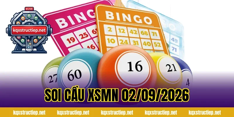 Soi Cầu XSMN 02/09/2026